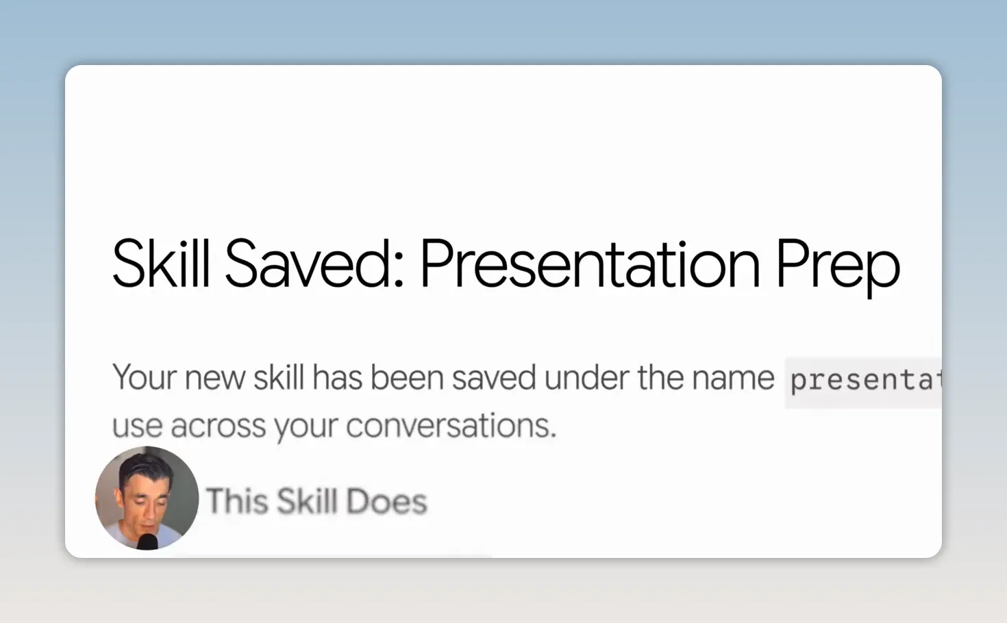 ภาพในวิดีโอแสดงข้อความ Skill Saved: Presentation Prep
