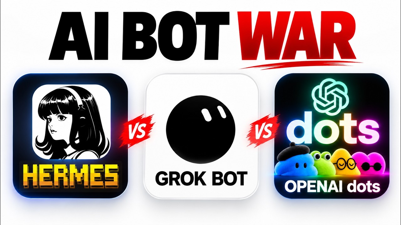ภาพปกวิดีโอเปรียบเทียบ Hermes, Grok Bot และ OpenAI dots พร้อมข้อความ AI BOT WAR