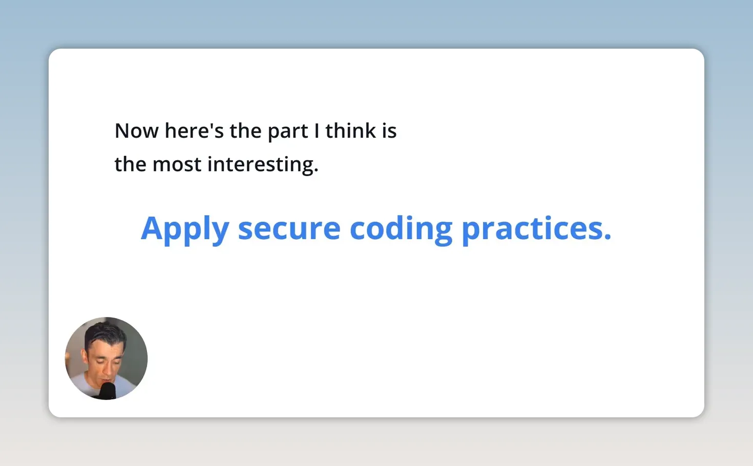 สไลด์ผู้บรรยายแสดงข้อความ Apply secure coding practices.