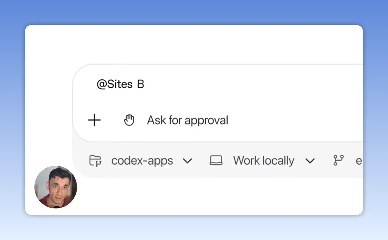 ภาพช่องคำสั่งในคลิป แสดง @Sites B, Ask for approval และ Work locally
