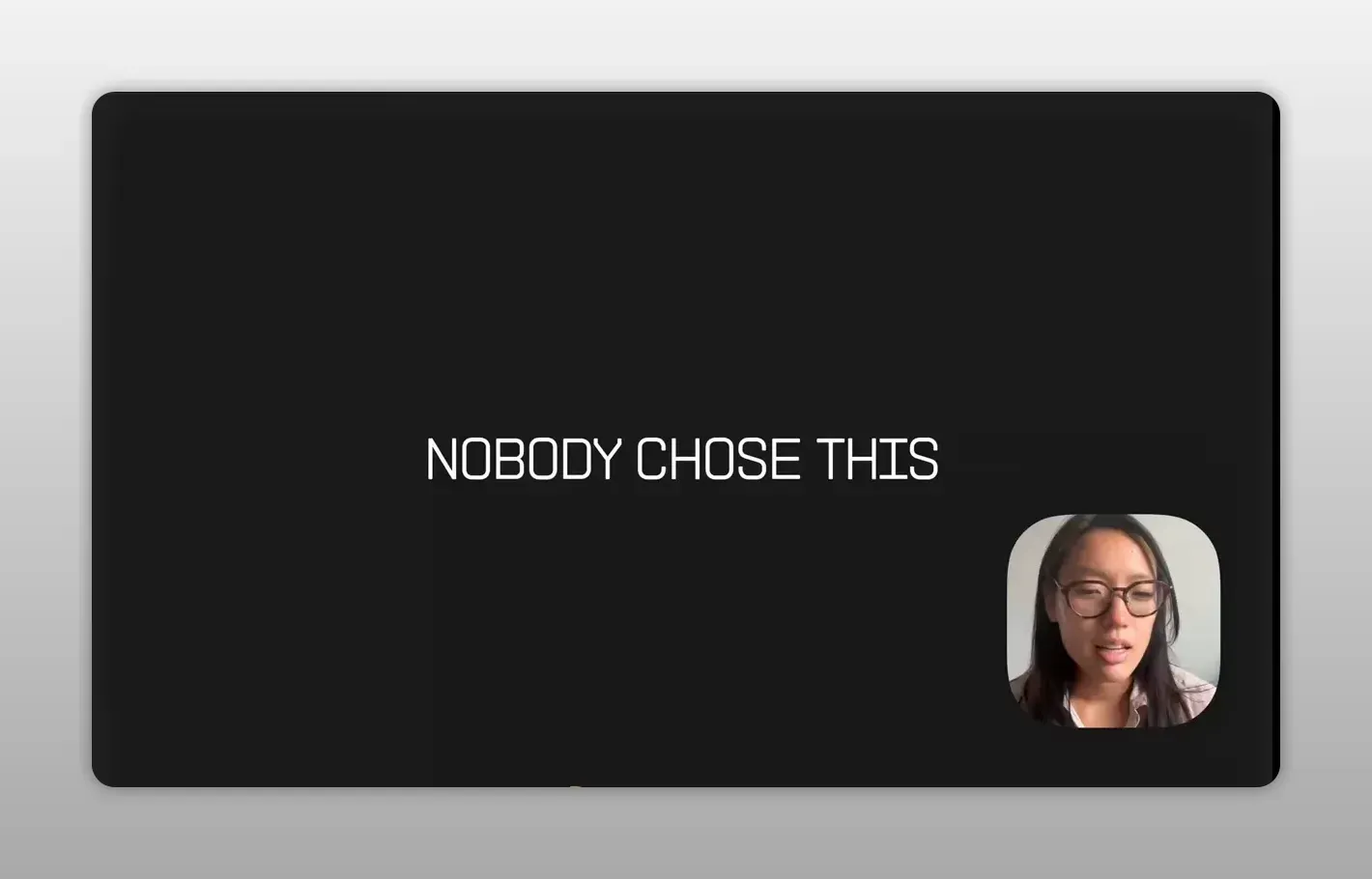 สไลด์ข้อความ NOBODY CHOSE THIS พร้อมภาพผู้บรรยายที่มุมล่างขวา