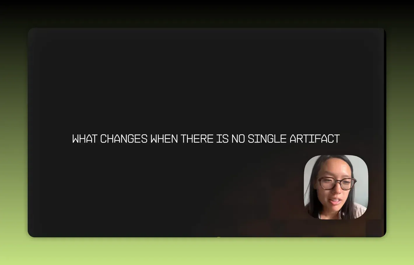 สไลด์คำถาม WHAT CHANGES WHEN THERE IS NO SINGLE ARTIFACT